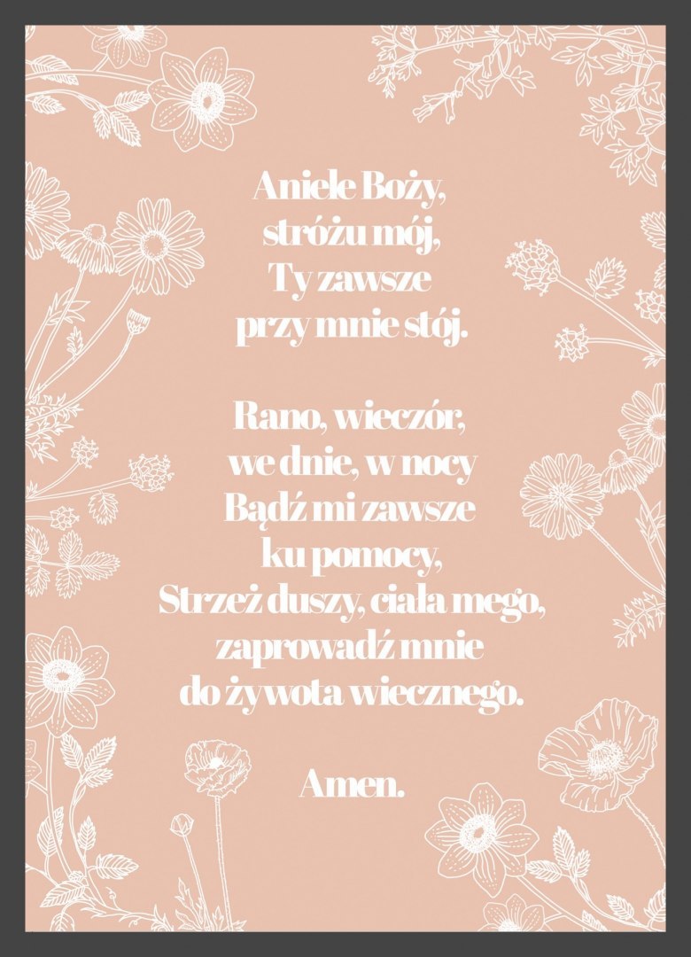 Plakat ze słowami modlitwy do Anioła Stróża otoczonymi białymi kwiatami.